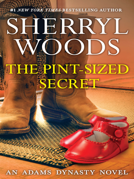 Title details for The Pint-Sized Secret by Sherryl Woods - Available